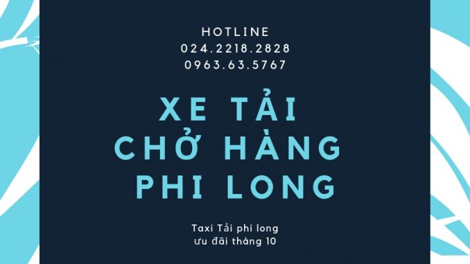 Dịch vụ giá rẻ taxi tải Phi Long tại phố Kim Quan Dịch vụ giá rẻ taxi tải Phi Long tại phố Kim Quan
